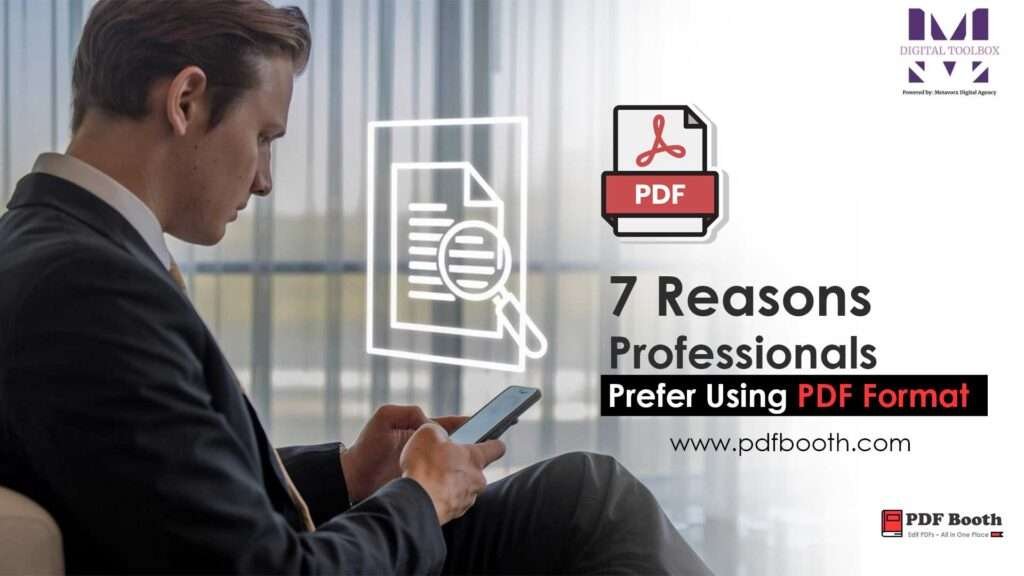7-Reasons-Professionals-Prefer-Using-PDF-Format-PDF-Booth