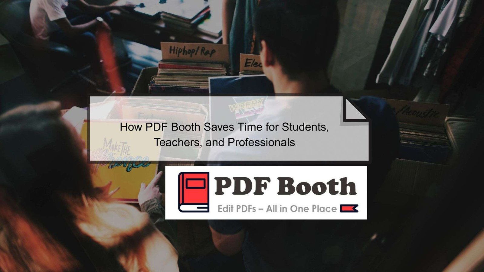 Save-Time-with-PDF-Booth-–-Smart-PDF-Tools-for-Busy-People-PDF-Booth