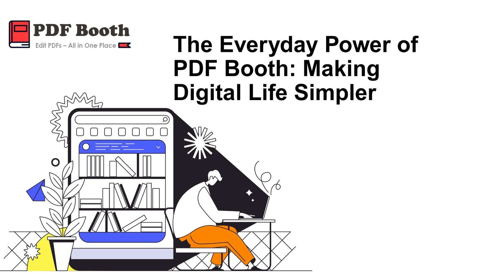 The-Everyday-Power-of-PDF-Booth-Making-Digital-Life-Simpler